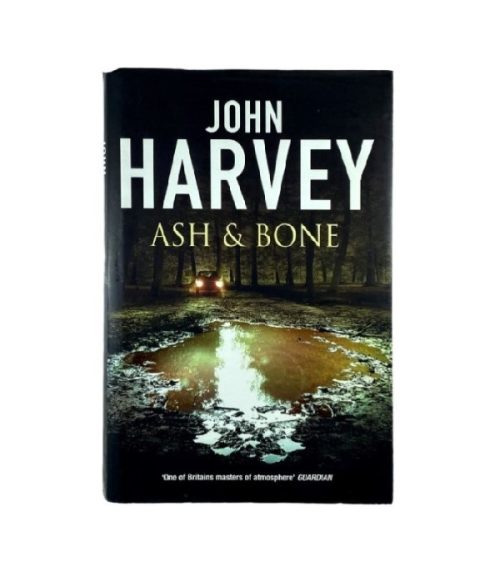 Ash & Bone - John Harvey