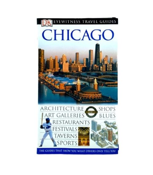 DK Eyewitness Travel Guides: Chicago