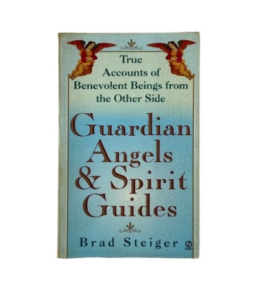 Guardian Angels & Spirit Guides - Brad Steiger