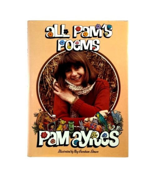 All Pam's Poems - Pam Ayres