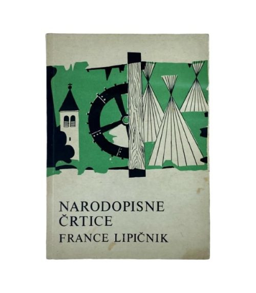 Narodopisne črtice - France Lipičnik