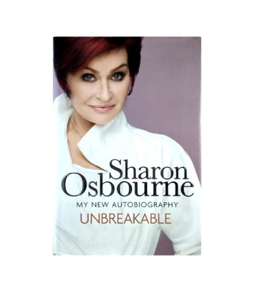 Unbreakable - Sharon Osbourne