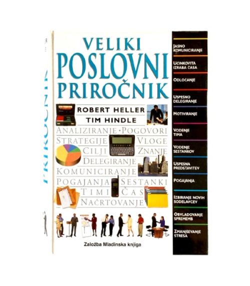 Veliki poslovni priročnik - Robert Heller, Tim Hindle