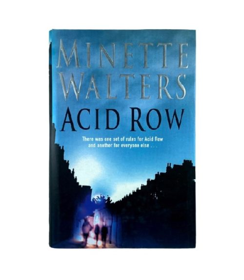 Acid Row - Minette Walters