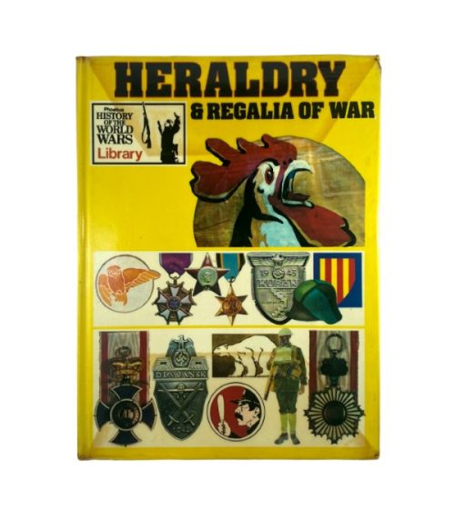 Heraldry & Regalia of War - Bernard Fitzsimons