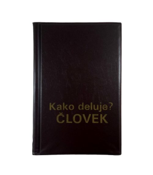 Kako deluje? Človek