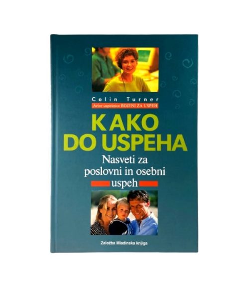 Kako do uspeha - Colin Turner