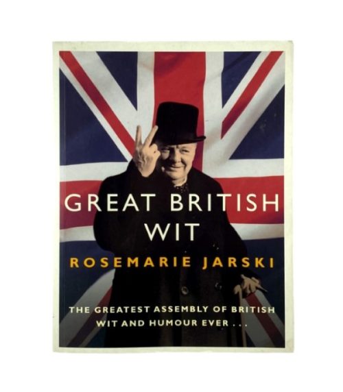 Great British Wit - Rosemarie Jarski