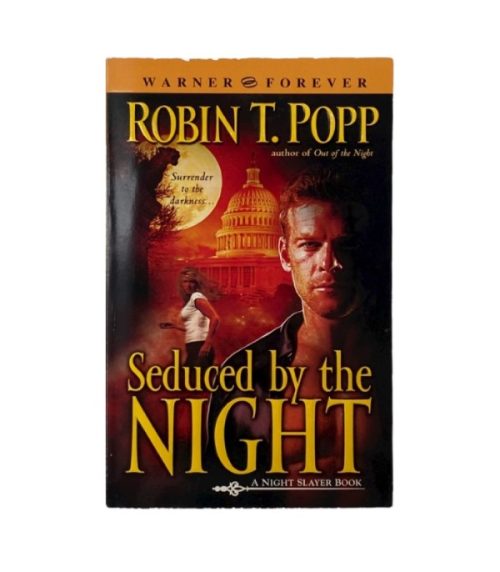 Seduced by the Night - Robin T. Popp