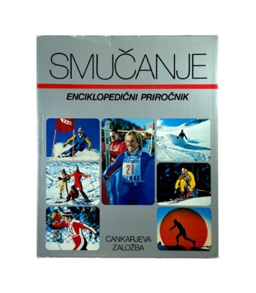 Smučanje: Enciklopedični priročnik