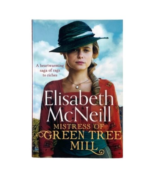 Mistress of Green Tree Mill - Elisabeth McNeill