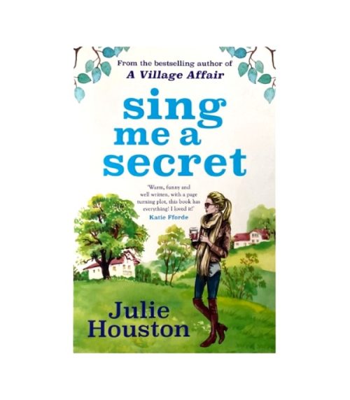 Sing Me a Secret - Julie Houston