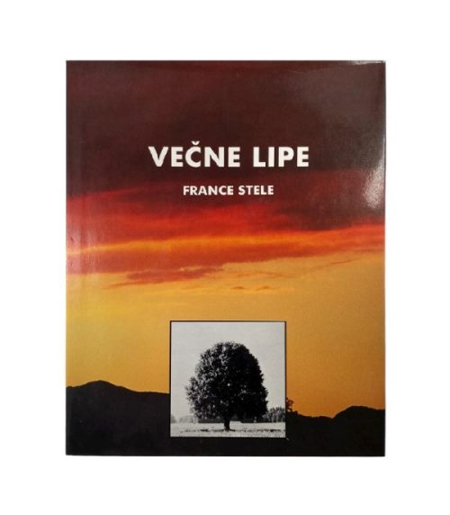 Večne lipe - France Stele