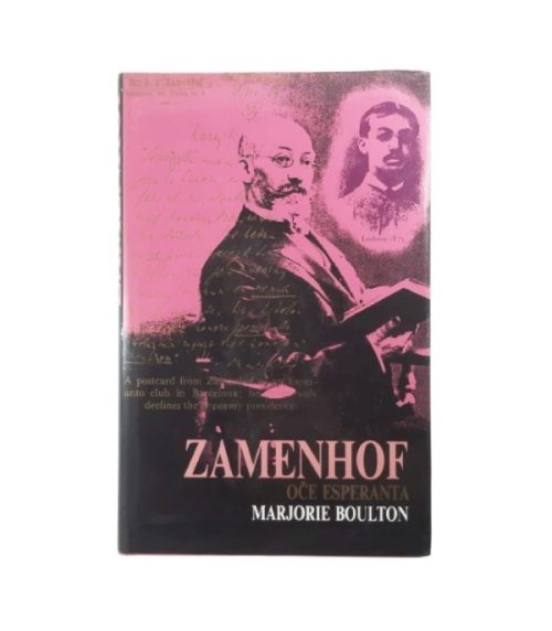 Zamenhof: Oče Esperanta - Marjorie Boulton