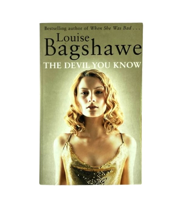 The Devil You Know By Louise Bagshawe Paperback