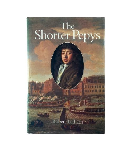 The Shorter Pepys - Robert Latham