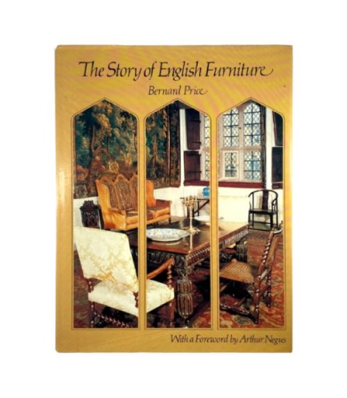 The Story of English Furniture - Bernard Price