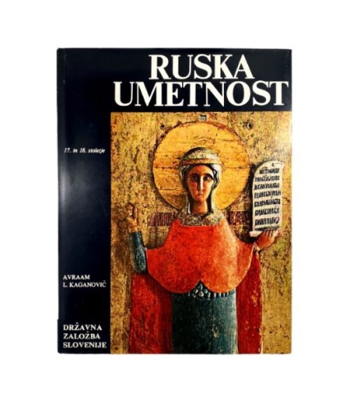 Ruska umetnost: 17. in 18. stoletje - Avraam L. Kaganovič