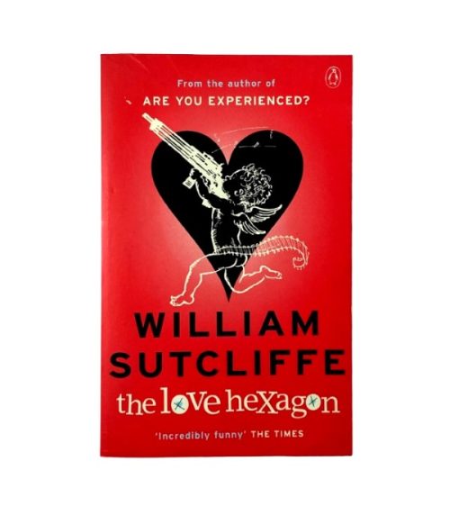 The Love Hexagon - William Sutcliffe