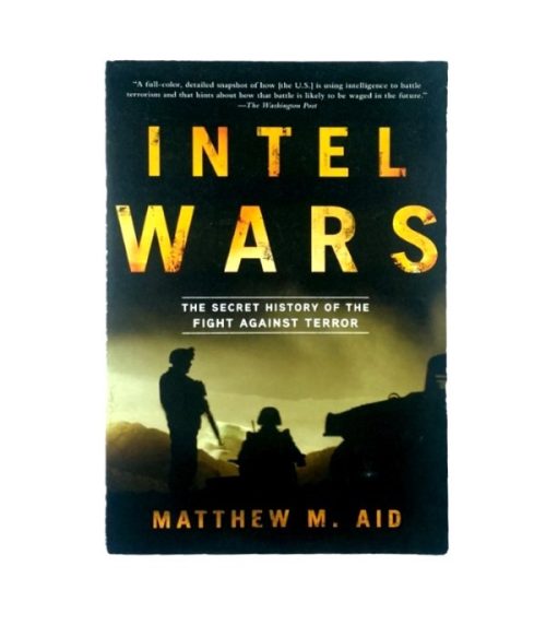 Intel Wars - Matthew M. Aid