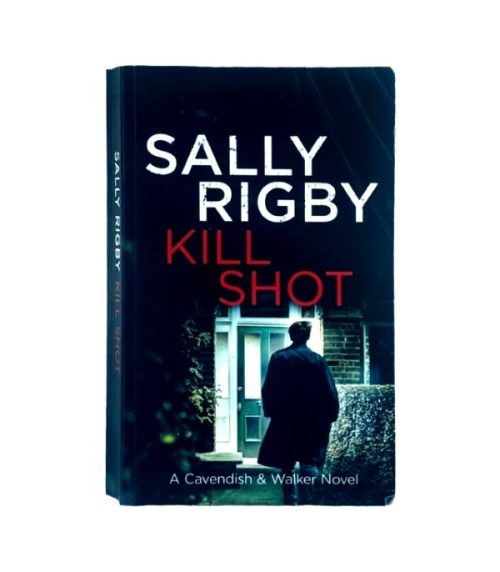 Kill Shot - Sally Rigby