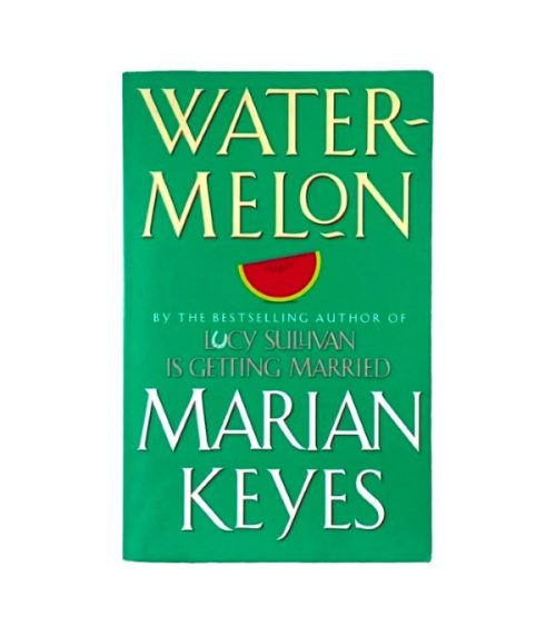 Watermelon - Marian Keyes