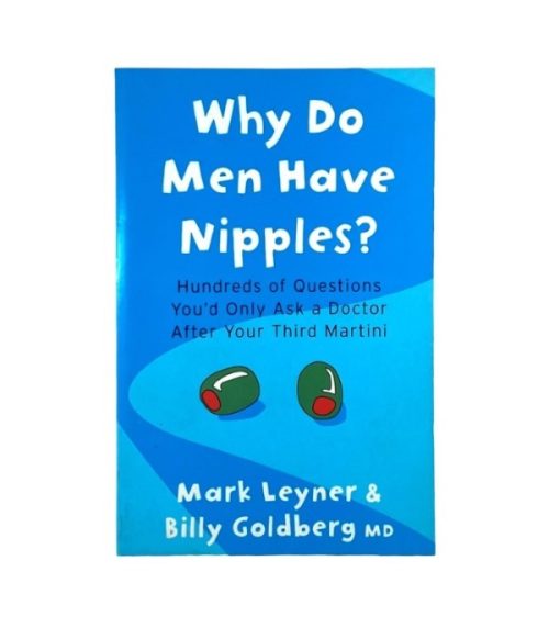 Why do Men Have Nipples - Mark Leyner