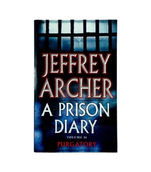 A Prison Diary: Hell; Purgatory - Jeffrey Archer - Image 2