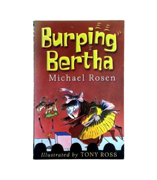 Burping Bertha - Michael Rosen