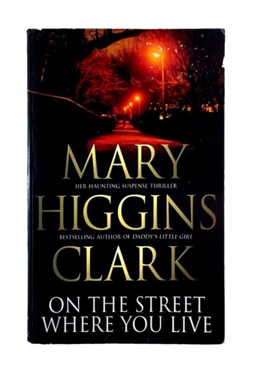 On the Street Where You Live - Mary Higgins Clark