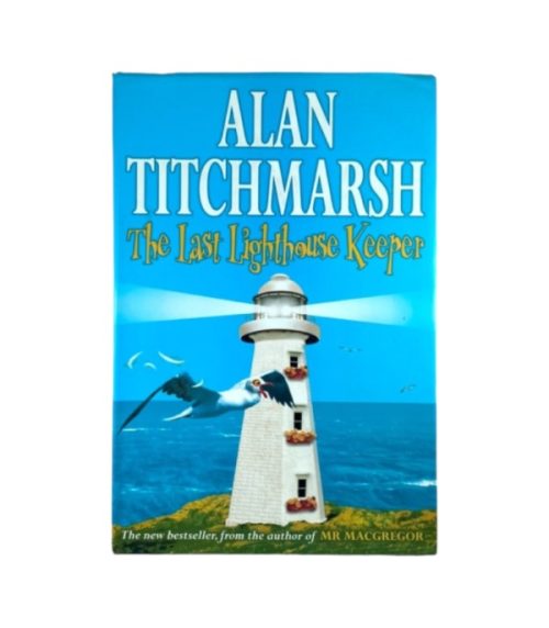 The Last Lighthouse Keeper - Alan Titchmarsh