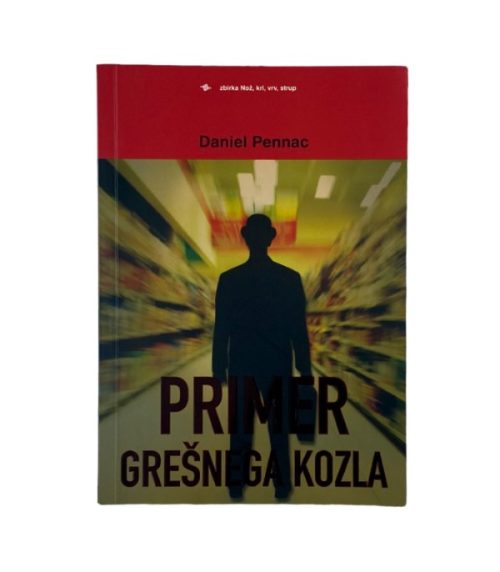 Primer grešnega kozla - Daniel Pennac