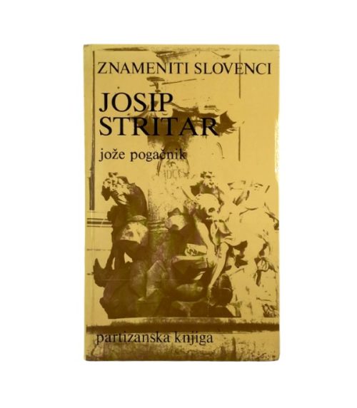 Znameniti Slovenci: Josip Stritar - Jože Pogačnik