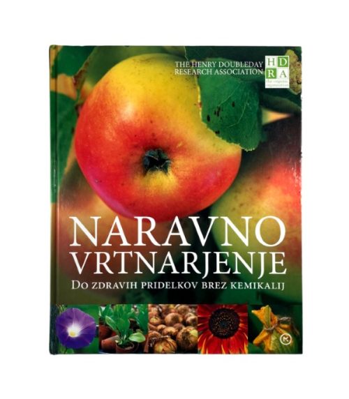 Naravno vrtnarjenje: Do zdravih pridelkov brez kemikalij