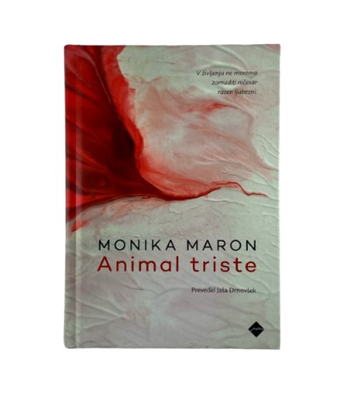 Animal triste - Monika Maron