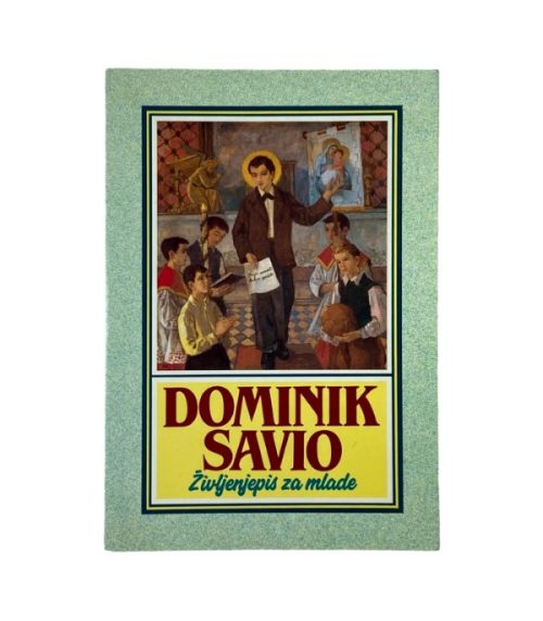 Dominik Savio: Življenjepis za mlade