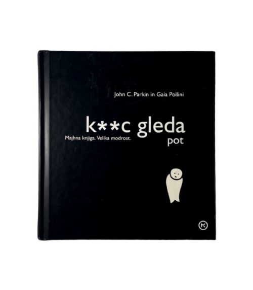 K**c gleda pot - John C. Parkin