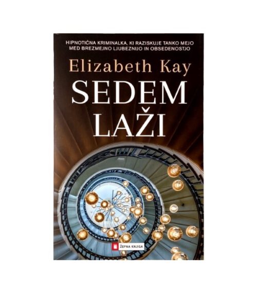 Sedem laži - Elizabeth Kay - Knjigarna in antikvariat