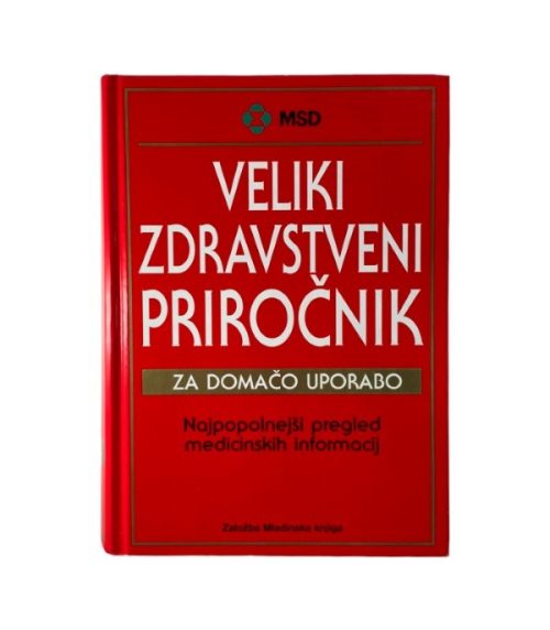 Veliki zdravstveni priročnik za domačo uporabo