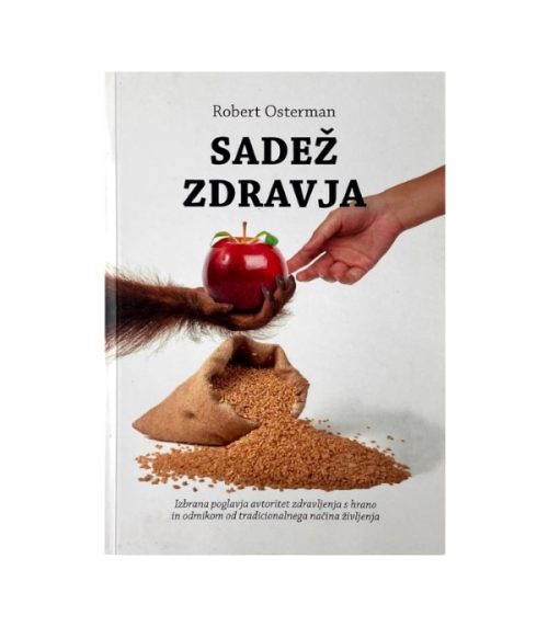 Sadež zdravja - Robert Osterman