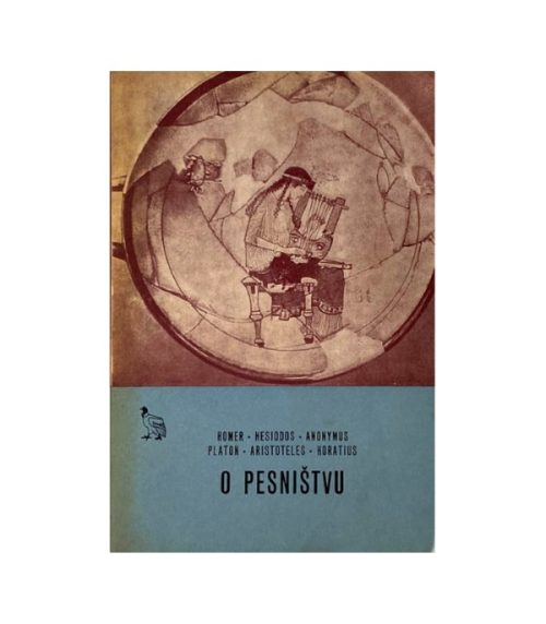 Zbirka Kondor: O pesništvu - Homer, Hesiodos, Anonymus, Platon, Aristoteles, Horatius