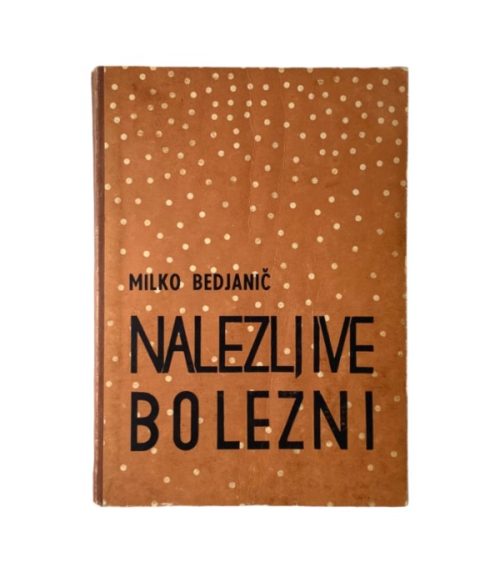 Nalezljive bolezni - Milko Bedjanič