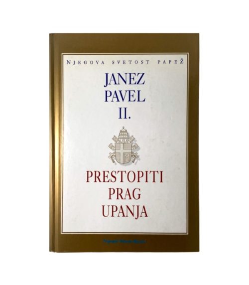 Prestopiti prag upanja - Janez Pavel II.