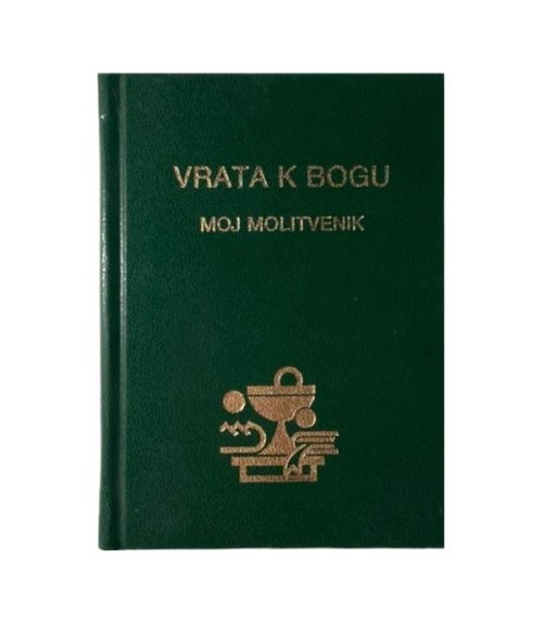 Vrata k bogu: Moj molitvenik