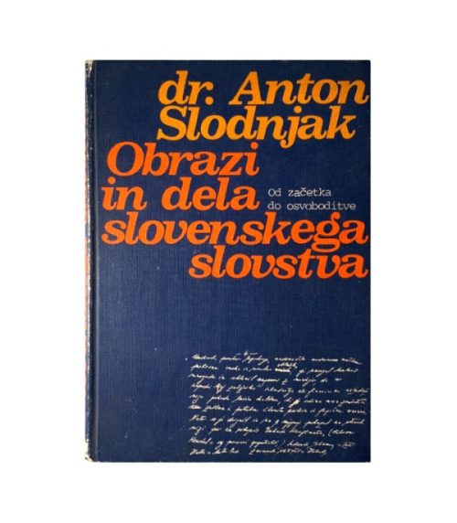 Obrazi in dela slovenskega slovstva - Anton Slodnjak