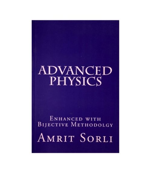 Advanced Physics -Amrit Sorli