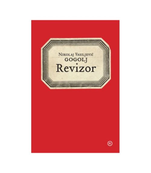 Revizor - Nikolaj Vasiljevič Gogolj (poškodovan izvod)