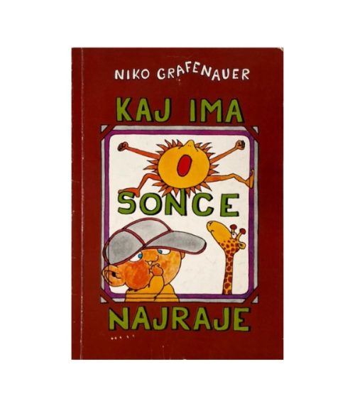 Kaj ima sonce najraje - Niko Grafenauer