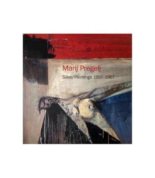 Slike/Paintings 1957-1967 - Marij Pregelj