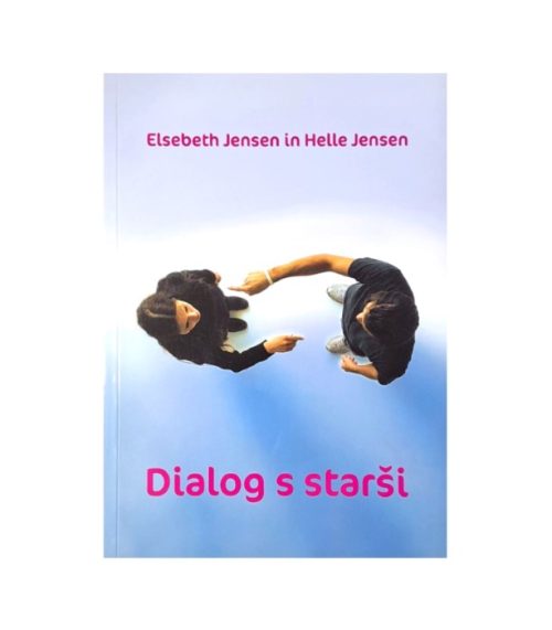 Dialog s starši - Elsebeth Jensen in Helle Jensen